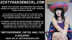 Dirtygardengirl cactus anal fuck & prolapse